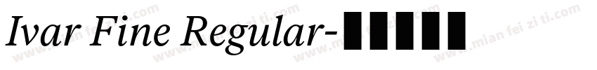 Ivar Fine Regular字体转换